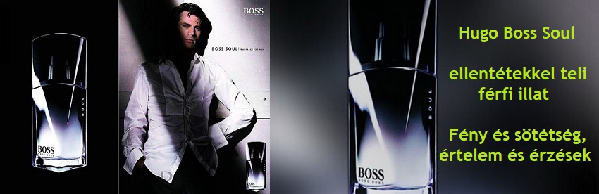 Hugo Boss Boss Soul  Hugo Boss Boss Soul parfüm  Hugo Boss Boss Soul férfi parfüm  női parfüm  férfi parfüm  parfüm spray  parfüm  eladó  ár  árak  akció  vásárlás  áruház  bolt  olcsó  parfüm online  parfüm webáruház  parfüm ritkaságok