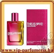 Zadig Voltaire This is Love!